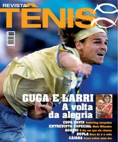 Capa Revista Revista TÊNIS 40 - Guga e Larri - a volta da alegria